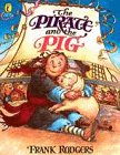 The Pirates and the Pig (Picture Puffin Story Books)