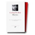 Cardinal de Retz : Oeuvres : La Conjuration du comte Jean-Louis de Fiesque (1665) - Pamphlets - M�moires - Appendices