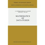 mathematics of data fusion theory and decision library b