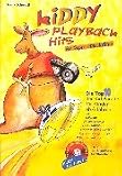 Kiddy Playback Hits fuer Sopran-Blockfloete: Die Top 10 der Kid-Parade fuer Kinder ab 6 Jahren. Mit Bailando, Die Biene Maja, Coco Jamboo, Eine Insel mit ... Hey, Pippi Langstrumpf, What is Love? u.a