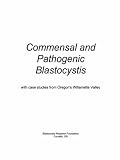 Commensal and Pathogenic Blastocystis