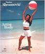 Artist Body: Performances 1969-1998