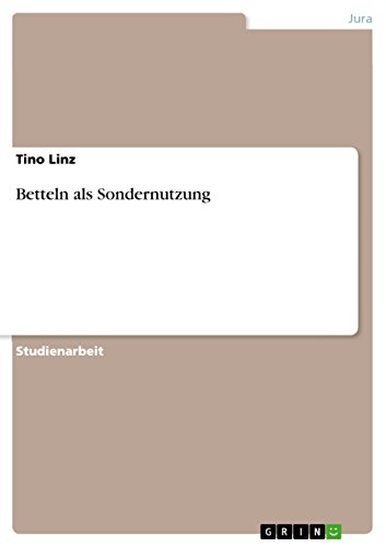 Betteln als Sondernutzung (German Edition)