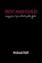 Hot And Cold: essays poems lyrics notebooks pictures fiction