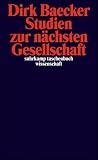  : Studien zur nächsten Gesellschaft