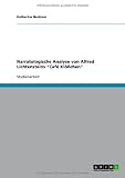 Produkt-Bild: Narratologische Analyse von Alfred Lichtensteins "Caf&eacute; Kl&ouml;&szlig;chen"