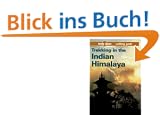 Trekking in the Indian Himalaya (Lonely Planet Trekking in the Indian Himalaya)