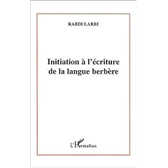Initiation a l'�criture de la langue berbere
