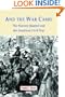 And The War Came: The Slavery Quarrel And The American Civil War