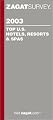Zagatsurvey 2003 Top U.S. Hotel, Resorts & Spas (Zagatsurvey: Us Hotels, Resorts and Spas)