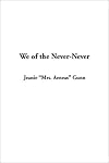 We Of The Never-never