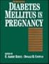 Diabetes Mellitus in Pregnancy, 2e