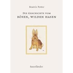 Die Geschichte vom b�sen, wilden Hasen
