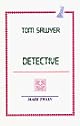 Tom Sawyer, Detective