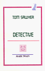 Tom Sawyer, Detective