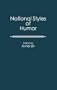 National Styles of Humor: (Contributions to the Study of Popular Culture)
