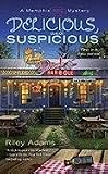 Delicious and Suspicious (A Memphis BBQ Mystery)