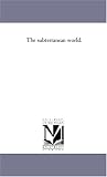The Subterranean World.