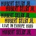 Hubert Selby Jr. �Live In Eurpoe 1989�
