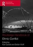 The Routledge Handbook of Ethnic Conflict