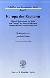Europa der Regionen - Aktuelle Dokumente zur Rolle und Zukunft der deutschen L&auml;nder im europ&auml;ischen Integrationsproze&szlig; - (Schriften zum Europ&auml;ischen Recht; EuR 9) - Joachim Bauer