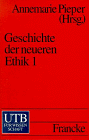 Geschichte der neueren Ethik I. Neuzeit.