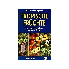 Tropische Fr�chte