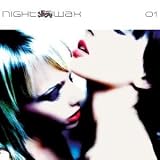 Nightwax 01