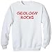 Geology Rocks Custom Unisex Sweatshirt