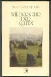 Wiederkehr der Kelten - Martha Sills-Fuchs