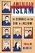 Book cover of American Islam: The Struggle for the Soul of a Religion.