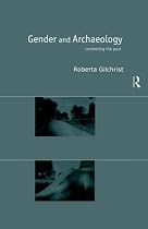 Gender and Archaeology: Contesting the Past