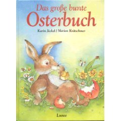 Das gro�e bunte Osterbuch