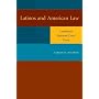 Latinos and American Law: Landmark Supreme Court Cases
