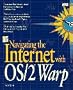 Navigating the Internet With Os/2 Warp
