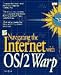 Book Navigating the Internet With Os/2 Warp