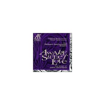 Set A Shopping Price Drop Alert For Awake Sweet Love: The Music of John Dowland by John Dowland, Robert Decormier Singers, Julianne Baird