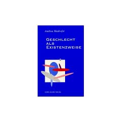 Geschlecht als Existenzweise