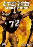 Chris Doyle: Strength Training for Young Athletes: Getting Started! (DVD)