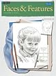 FACES AND FEATURES