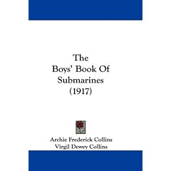 The Boys' Book of Submarines (1917)
