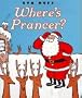 Where's Prancer?