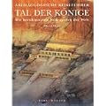 Tal der K�nige. Die ber�hmtesten Nekropolen der Welt.