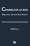 Communication: Strategic Action in Context (Routledge Communication Series)
