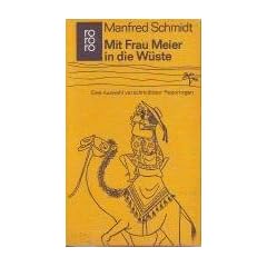 Mit Frau Meier in die W�ste