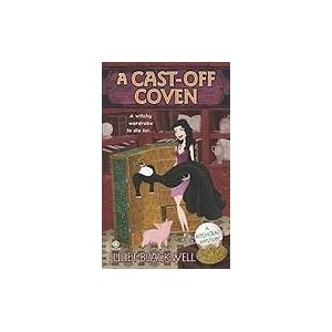 A Cast-Off Coven  A Witchcraft Mystery
