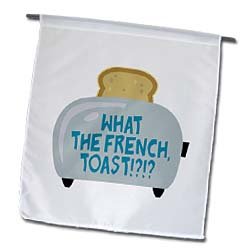 Images for Funny What The French Toast Toaster Humor - 12 X 18 Inch Garden Flag