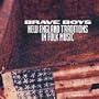 Brave Boys: New England Traditions in Folk