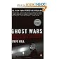 Ghost Wars: The Secret History of the CIA, Afghanistan, and Bin Laden, from the Soviet Invasion to September 10, 2001