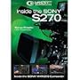 Vasst Training DVD: "Inside the Sony HVR-S270 Camcorder" - by Douglas Spotted Eagle